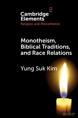 Monothéisme, traditions bibliques et relations interraciales - Monotheism, Biblical Traditions, and Race Relations