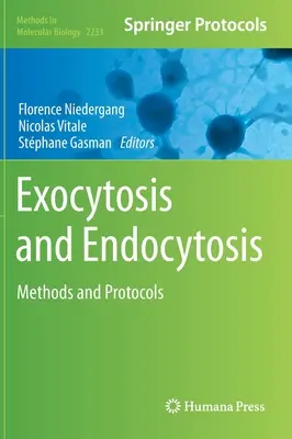 Exocytose et endocytose : Méthodes et protocoles - Exocytosis and Endocytosis: Methods and Protocols