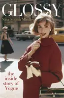 Glossy - L'histoire intérieure de Vogue - Glossy - The inside story of Vogue