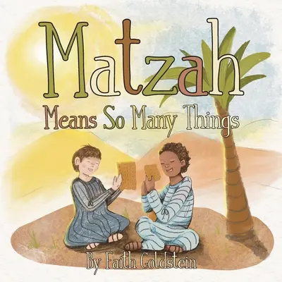 La matsa, c'est tellement de choses - Matzah Means So Many Things