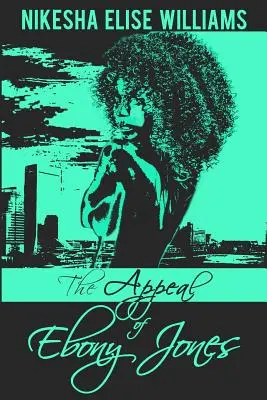 L'appel d'Ebony Jones - The Appeal of Ebony Jones