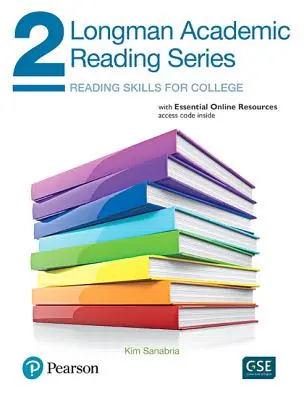 Longman Academic Reading Series 2 avec ressources essentielles en ligne - Longman Academic Reading Series 2 with Essential Online Resources