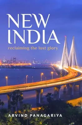 Nouvelle Inde : La reconquête de la gloire perdue - New India: Reclaiming the Lost Glory