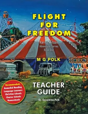 Le vol pour la liberté : Guide de l'enseignant - Flight For Freedom: Teacher Guide