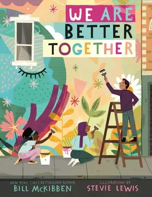 Nous sommes meilleurs ensemble - We Are Better Together