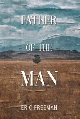 Le père de l'homme - Father of the Man