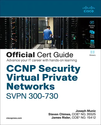 CCNP Security Virtual Private Networks Svpn 300-730 Official Cert Guide [With Access Code] (en anglais) - CCNP Security Virtual Private Networks Svpn 300-730 Official Cert Guide [With Access Code]