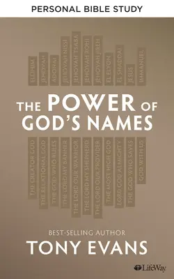 La puissance des noms de Dieu - Livre d'étude biblique personnel - The Power of God's Names - Personal Bible Study Book