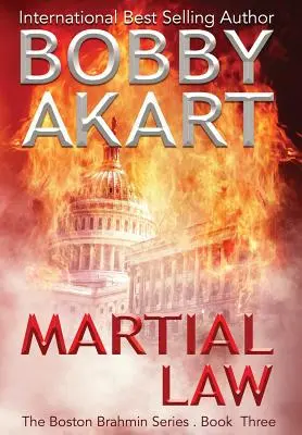 La loi martiale : Un thriller politique post-apocalyptique - Martial Law: A Post-Apocalyptic Political Thriller