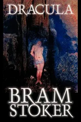 Dracula de Bram Stoker, Fiction, Classique, Horreur - Dracula by Bram Stoker, Fiction, Classics, Horror