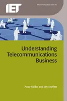 Comprendre les activités de télécommunications - Understanding Telecommunications Business