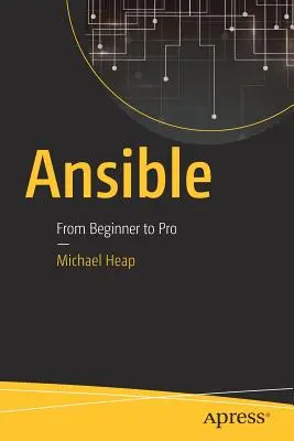 Ansible : Du débutant au professionnel - Ansible: From Beginner to Pro