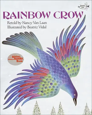 Le corbeau arc-en-ciel : Un conte Lenape - Rainbow Crow: A Lenape Tale