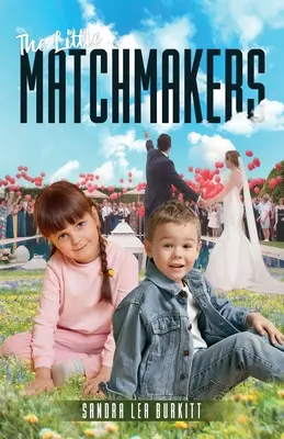 Les petits marieurs - The Little Matchmakers