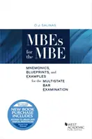 MBEs for the MBE - Mnemonics, Blueprints, and Examples for the Multistate Bar Examination (en anglais) - MBEs for the MBE - Mnemonics, Blueprints, and Examples for the Multistate Bar Examination