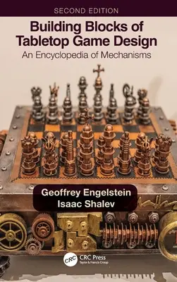 Les bases de la conception de jeux de table : Une encyclopédie des mécanismes - Building Blocks of Tabletop Game Design: An Encyclopedia of Mechanisms