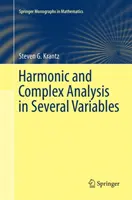 Analyse harmonique et complexe en plusieurs variables - Harmonic and Complex Analysis in Several Variables