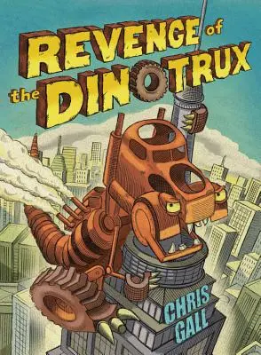 La revanche des Dinotrux - Revenge of the Dinotrux