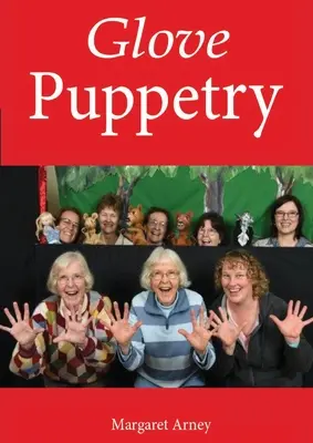 Manuel de marionnettes à gants - Glove Puppetry Manual