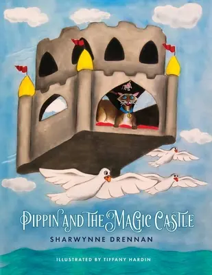 Pippin et le château magique - Pippin and the Magic Castle