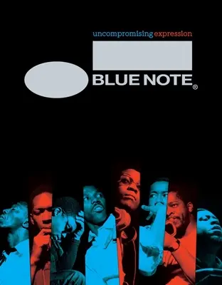 Blue Note: Kompromissloser Ausdruck - Blue Note: Uncompromising Expression