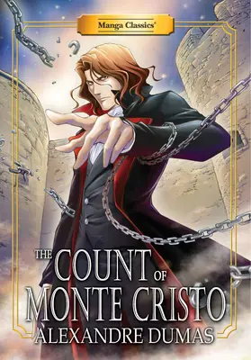 Manga Classics Le Comte de Monte-Cristo : Nouvelle édition - Manga Classics Count of Monte Cristo: New Edition