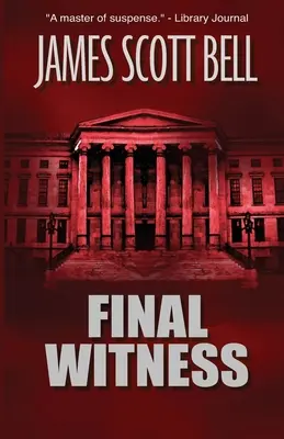 Dernier témoin - Final Witness