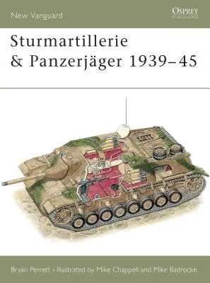 Sturmartillerie et Panzerjger 1939-45 - Sturmartillerie & Panzerjger 1939-45