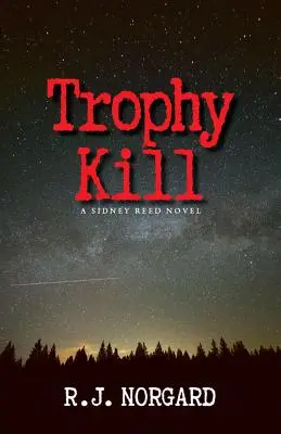 Le meurtre du trophée - Trophy Kill