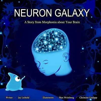 La galaxie des neurones - Neuron Galaxy