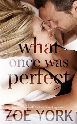 Ce qui fut un jour parfait - What Once Was Perfect