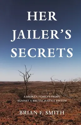 Les secrets de son geôlier - Her Jailer's Secrets