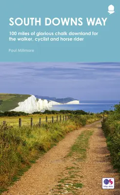 Chemin des Downs du Sud : Guide national des sentiers - South Downs Way: National Trail Guide