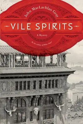 Esprits vils - Vile Spirits