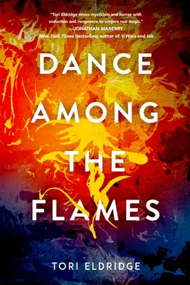 Danse parmi les flammes - Dance Among the Flames