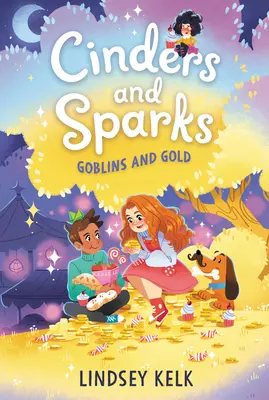 Cindres et étincelles #3 : Gobelins et or - Cinders and Sparks #3: Goblins and Gold