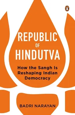 La République de l'Hindutva - Republic of Hindutva