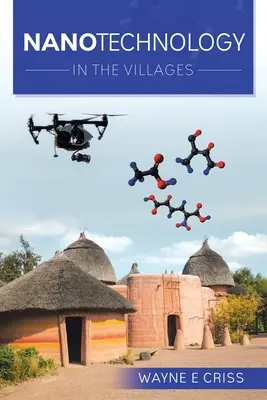 La nanotechnologie : Dans les villages - Nanotechnology: In the Villages