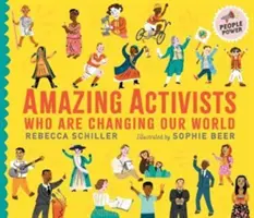 Des militants étonnants qui changent notre monde - Série People Power - Amazing Activists Who Are Changing Our World - People Power series