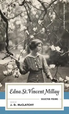 Edna St. Vincent Millay Selected Poems (en anglais) - Edna St. Vincent Millay Selected Poems