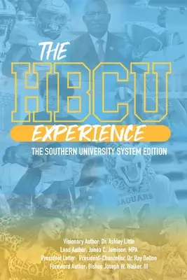 L'expérience HBCU : L'édition du système universitaire du Sud - The HBCU Experience: The Southern University System Edition