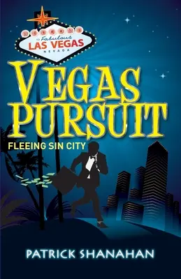 Vegas Pursuit (Fuir Sin City) - Vegas Pursuit (Fleeing Sin City)