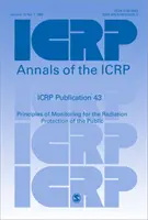 Publication 43 de la CIPR - Principes de surveillance pour la radioprotection du public - ICRP Publication 43 - Principles of Monitoring for the Radiation Protection of the Public