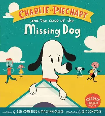 Charlie Piechart et l'affaire du chien disparu - Charlie Piechart and the Case of the Missing Dog