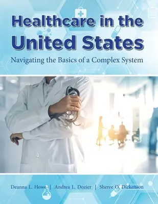 Les soins de santé aux États-Unis - Healthcare in the United States