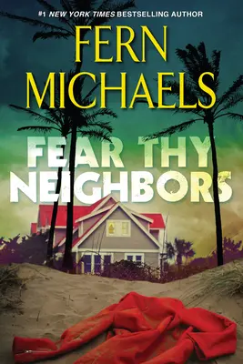 Craignez votre voisin : Un roman d'anticipation captivant - Fear Thy Neighbor: A Riveting Novel of Suspense