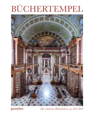 Temples de livres : Les magnifiques bibliothèques du monde entier - Temples of Books: Magnificent Libraries Around the World