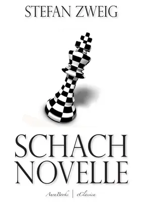 Nouvelle sur les échecs - Schachnovelle