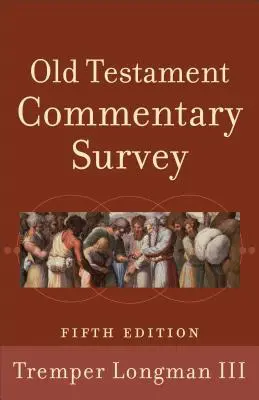 Enquête sur les commentaires de l'Ancien Testament - Old Testament Commentary Survey