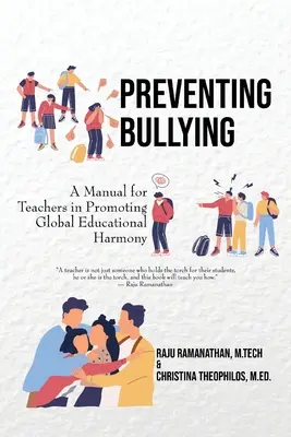 Prévenir les brimades : Un manuel à l'usage des enseignants pour promouvoir l'harmonie éducative mondiale - Preventing Bullying: A Manual for Teachers in Promoting Global Educational Harmony